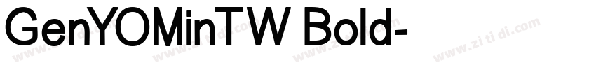 GenYOMinTW Bold字体转换